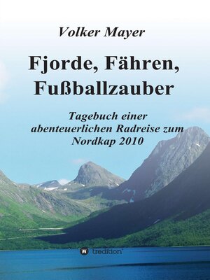 cover image of Fjorde, Fähren, Fußballzauber